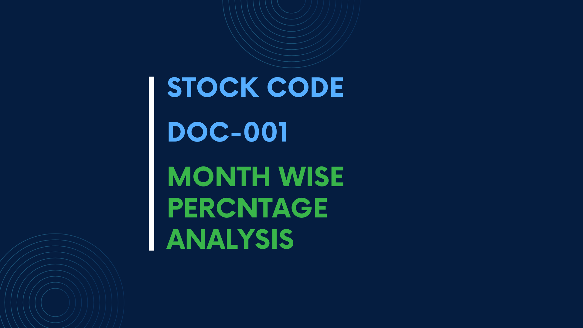 STOCK PERCENTAGE MONTHLY CHANGE